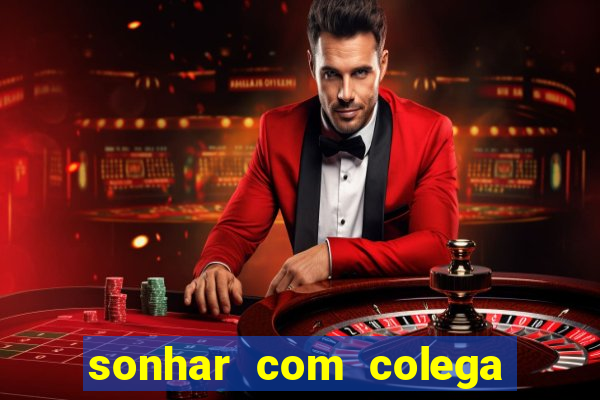 sonhar com colega de trabalho jogo do bicho